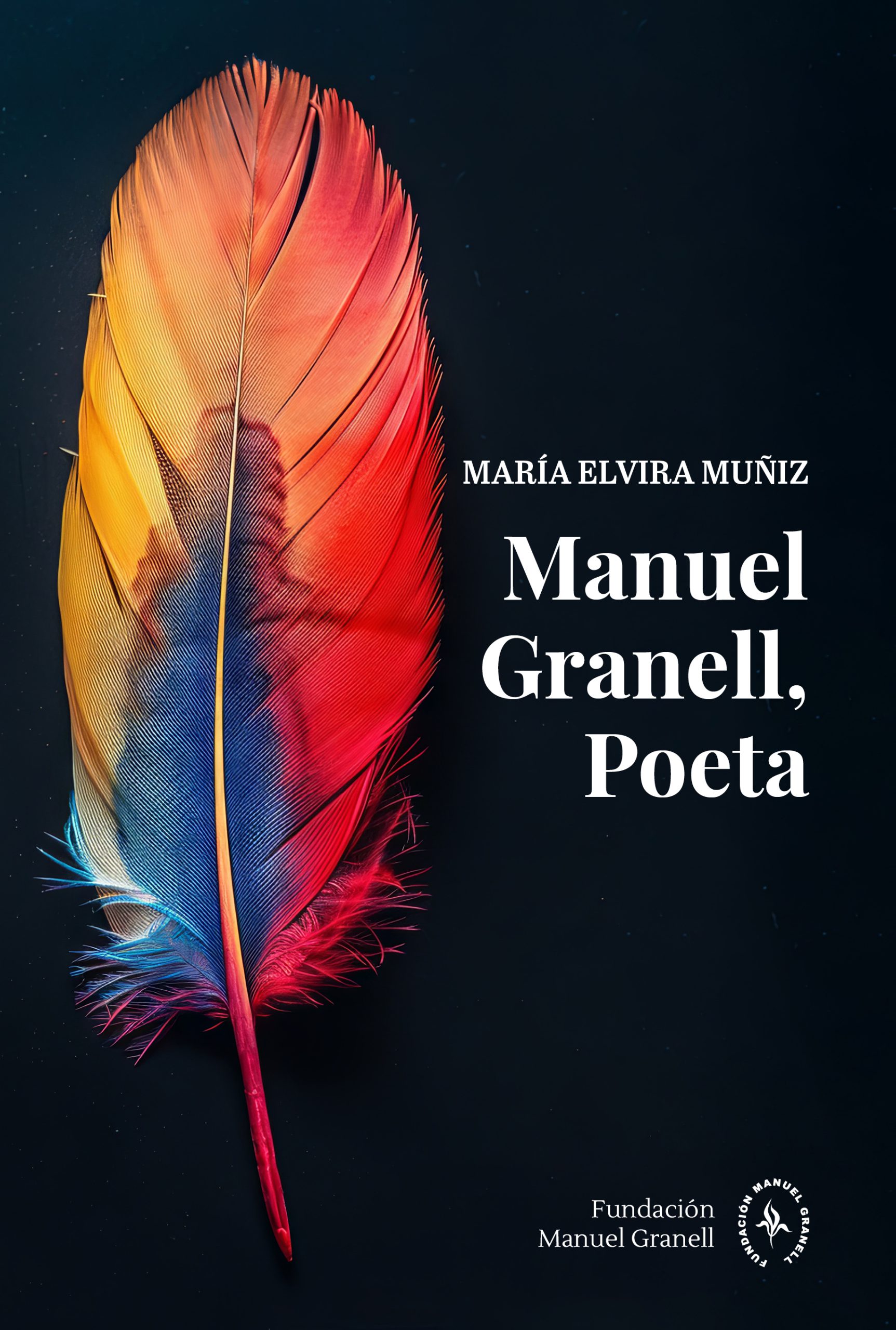 Manuel Granell, Poeta