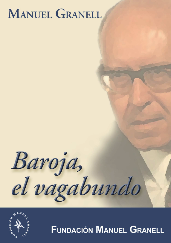 Baroja, el vagabundo