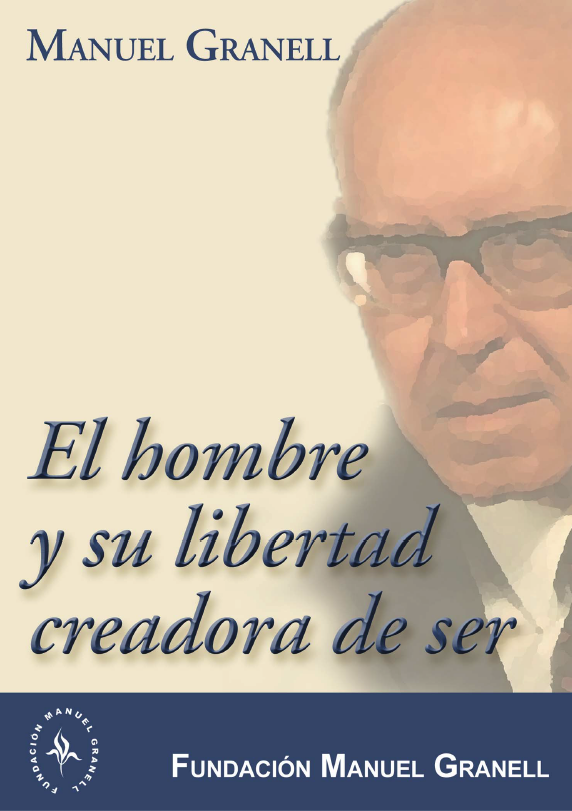 El hombre y su libertad creadora de ser