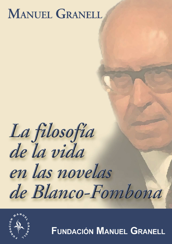 La filosofía de la vida en las novelas de Blanco Fombona